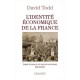 L'identite Economique De La France - David Todd