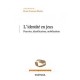 L'identite En Jeux , Pouvoirs, Identifications, Mobilisations - Denis-constant Martin