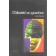 L'identite En Question - Herve Marchal