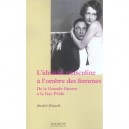 L'identite Masculine A L'ombre Des Femmes , De La Grande Guerre A La Gay Pride - Andre Rauch