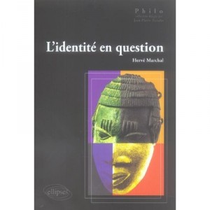 L'identite En Question - Herve Marchal