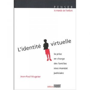 L'identite Virtuelle - Jean-paul Mugnier