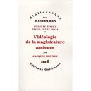 L'ideologie De La Magistrature Ancienne - Jacques Krynen