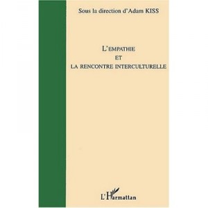 L'empathie Et La Rencontre Interculturelle - Adam Kiss