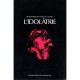 L'idolatrie - Collectif