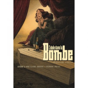 L'idole Dans La Bombe T.2 - Jerome Jouvray , Stephane Presle