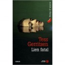 Lien Fatal - Tess Gerritsen