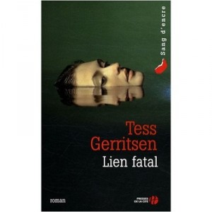 Lien Fatal - Tess Gerritsen