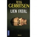Lien Fatal - Tess Gerritsen