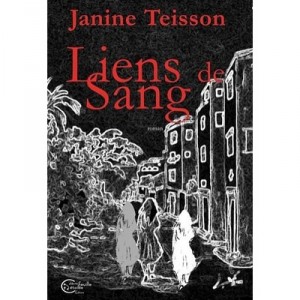 Liens De Sang - Janine Teisson