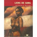 Liens De Sang - Octavia E Butler