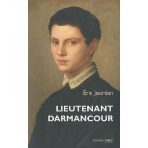 Lieutenant Darmancour - Eric Jourdan