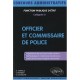 Officier  Commissaire De Police Presentation Des Concours Methodologie  Conseils Sujets De Concour - Riondet Verhille