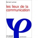 Lieux De Communication - Lamizet
