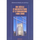 Un Siecle D'architecture Et D'urbanisme A Bruxelles 1900-2000 - Sekler