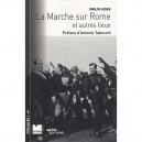La Marche Sur Rome Et Autres Lieux (edition 2009) - Emilio Lussu