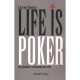 Life Is Poker , Le Poker Comme La Vie - Lionel Rosso