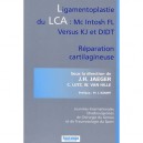 Ligamentoplastie Du Lca : Mc Intosh Fl Versus Kj Et Didt , Reparation Cartilagineuse - J.h. Jaeger , C. Lutz , W. Van Lutz
