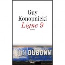 Ligne 9 - Guy Konopnicki