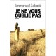 Je Ne Vous Oublie Pas - Emmanuel Sabatie