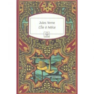 L'ile A Helice - Jules Verne