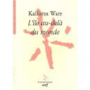 L'ile Au-dela Du Monde - Kallistos Ware