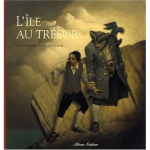 L'ile Au Tresor, De Robert Louis Stevenson - Claire Ubac , Francois Roca