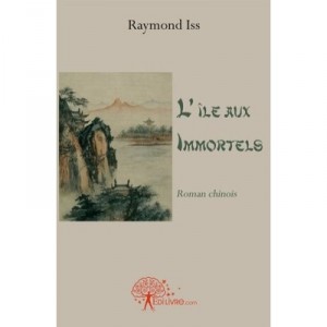 L'ile Aux Immortels - Raymond Iss