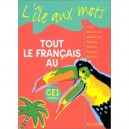 L'ile Aux Mots, Tout Le Francais Au Ce1, Cycle 2 , Manuel De L'eleve (edition 1999) - Alain Bentolila