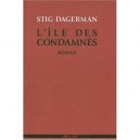 L'ile Des Condamnes - Stig Dagerman