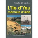 L'ile D'yeu, Memoire D'islais - Gertrude Dodor