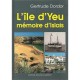 L'ile D'yeu, Memoire D'islais - Gertrude Dodor