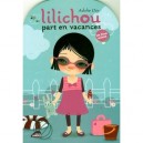 Lilichou Part En Vacances - Adolie Day