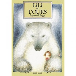 Lili Et L'ours - Raymond Briggs