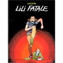 Lili Fatale - Gerard Lauzier