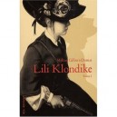 Lili Klondike T.1 - Mylene Gilbert-dumas