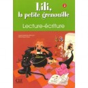 Lili, La Petite Grenouille , Lecture-ecriture - Collectif