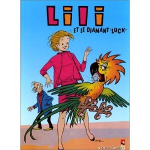 Lili T.11 , Lili Et Le Diamant Luck - Gerard Blonay , Gerard Al