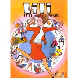 Lili T.3 , Lili Et Le Fakir - Gerard Blonay , Gerard Al
