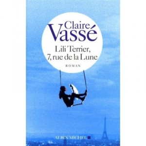 Lili Terrier, 7 Rue De La Lune - Claire Vasse