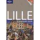Lille En Quelques Jours 2e Edition - Benedicte Houdre