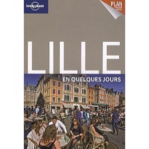 Lille En Quelques Jours 2e Edition - Benedicte Houdre