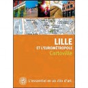 Lille Et L'eurometropole - Collectif
