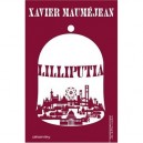Lilliputia - Xavier Maumejean