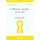 L'illusion Comique Et Le Cid De Corneille - Dominique Moncond'huy , Yvonne Casal