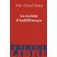 La Societe D'indifference - Alain-gerard Slama