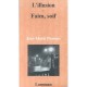 L'illusion Faim, Soif - Jean-marie Piemme