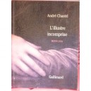 L'illustre Incomprise - Andre Chastel