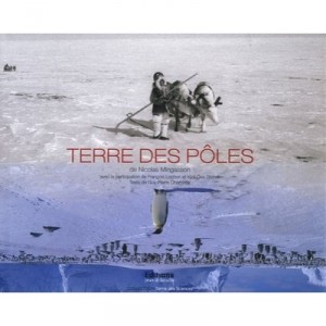 Terres Des Poles - Nicolas Mingasson