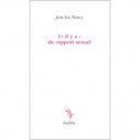 L'il Y A Du Rapport Sexuel - Jean-luc Nancy